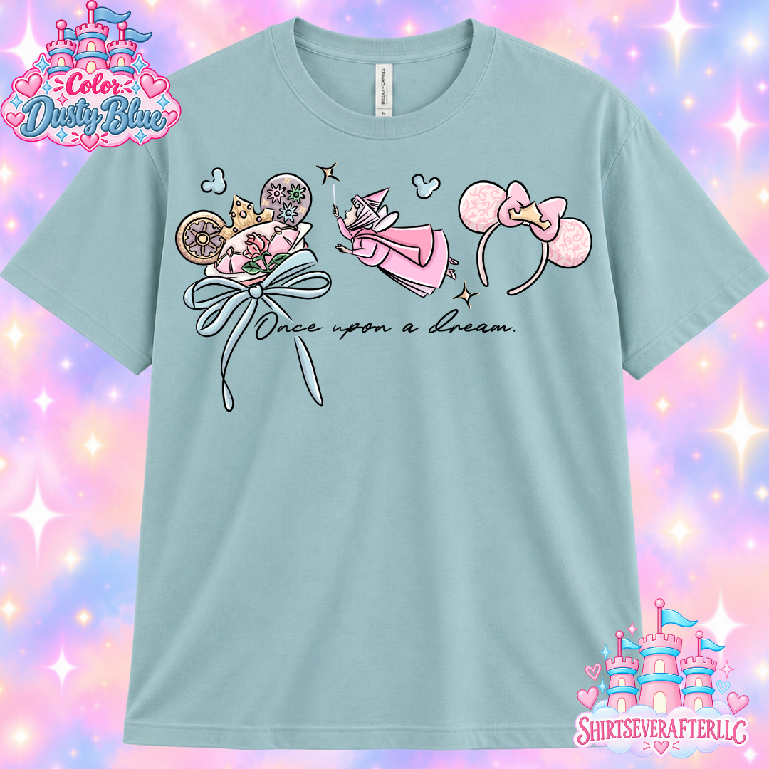 Once Upon a dream Shirt
