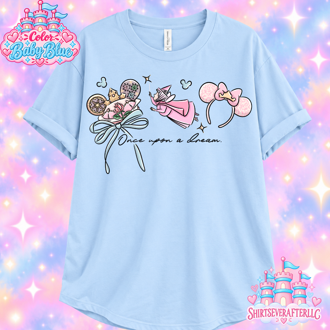 Once Upon a dream Shirt